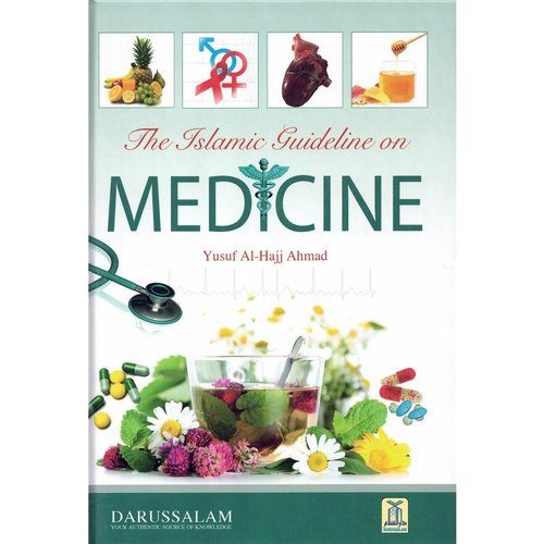 Darussalam The Islamic Guideline on Medicine