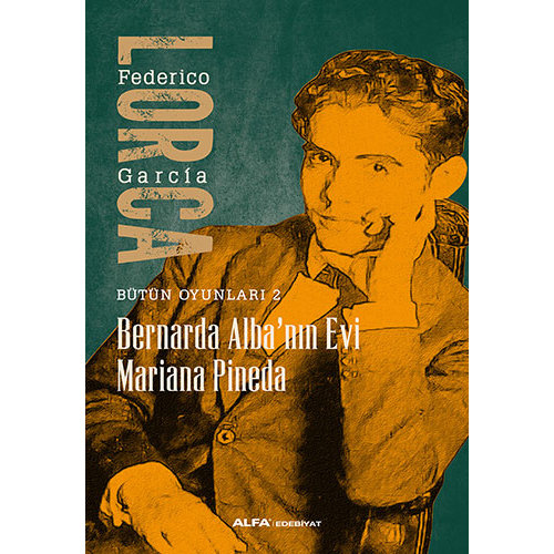 ALFA BASIM YAYIM Bernarda Alba'nın Evi Mariana Pineda ALFA BASIM YAYIM Bernarda Alba'nın Evi Mariana Pineda