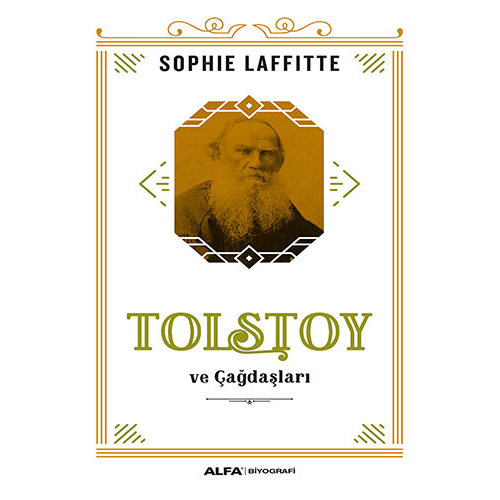 ALFA BASIM YAYIM Tolstoy ve Çağdaşları