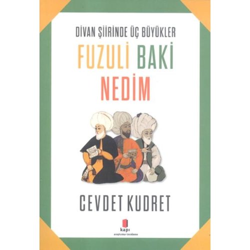 KAPI YAYINLARI Fuzuli Baki Nedim KAPI YAYINLARI Fuzuli Baki Nedim