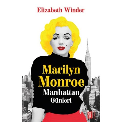 MONA KİTAP Marilyn Monroe - Manhattan Günleri MONA KİTAP Marilyn Monroe - Manhattan Günleri