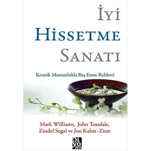 DİYOJEN YAYINCILIK İyi Hissetme Sanatı DİYOJEN YAYINCILIK İyi Hissetme Sanatı