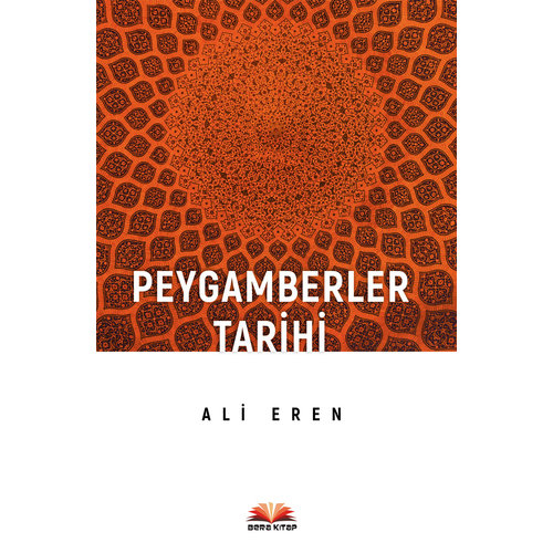 BERA KİTAP Peygamberler Tarihi BERA KİTAP Peygamberler Tarihi
