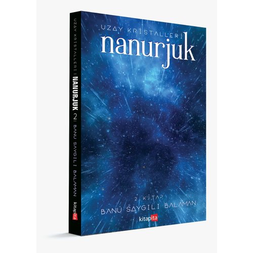 KİTAPİTA YAYINCILIK Nanurjuk 2 - Uzay Kristalleri KİTAPİTA YAYINCILIK Nanurjuk 2 - Uzay Kristalleri