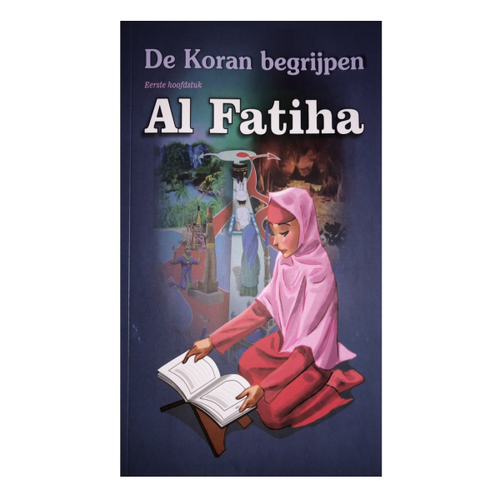 De Koran begrijpen Al Fatiha