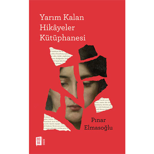 MONA KİTAP Yarım Kalan Hikâyeler Kütüphanesi MONA KİTAP Yarım Kalan Hikâyeler Kütüphanesi
