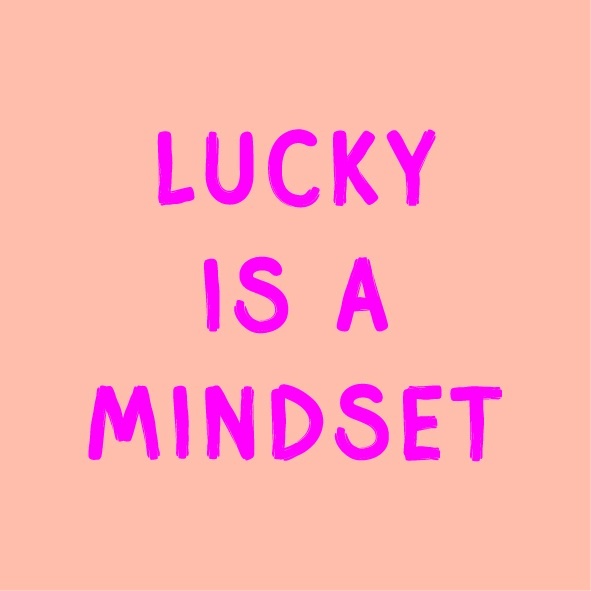 Magneettegeltje Lucky Is A Mindset