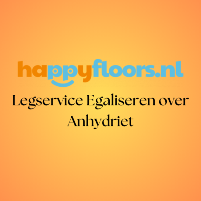 Legservice Egaliseren over Anhydriet