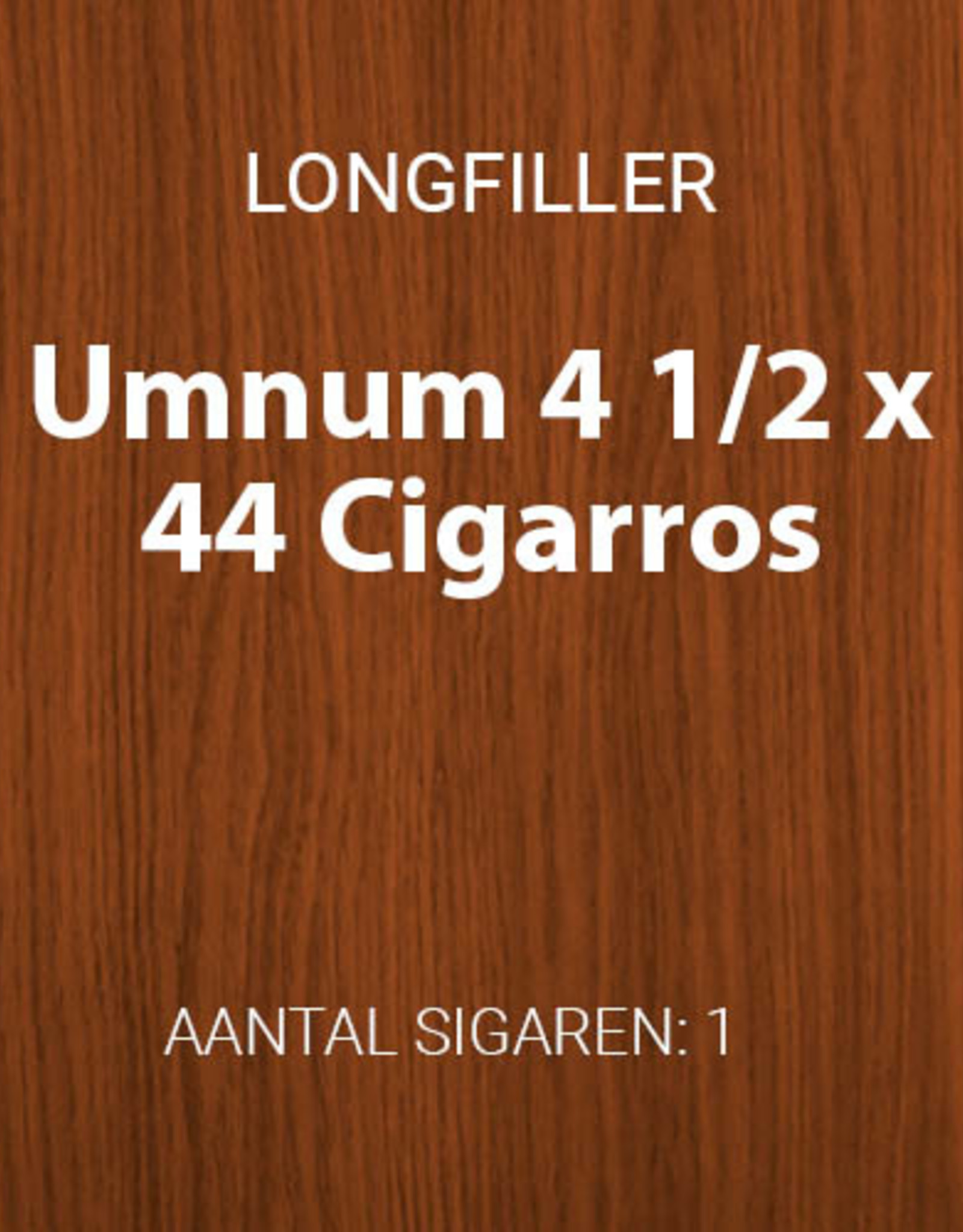 Umnum 4 1/2 x 44 longfiller