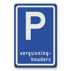 Verkeersbord RVV E09 - Parkeerplaats vergunninghouders Verkeersbord RVV E09 - Parkeerplaats vergunninghouders
