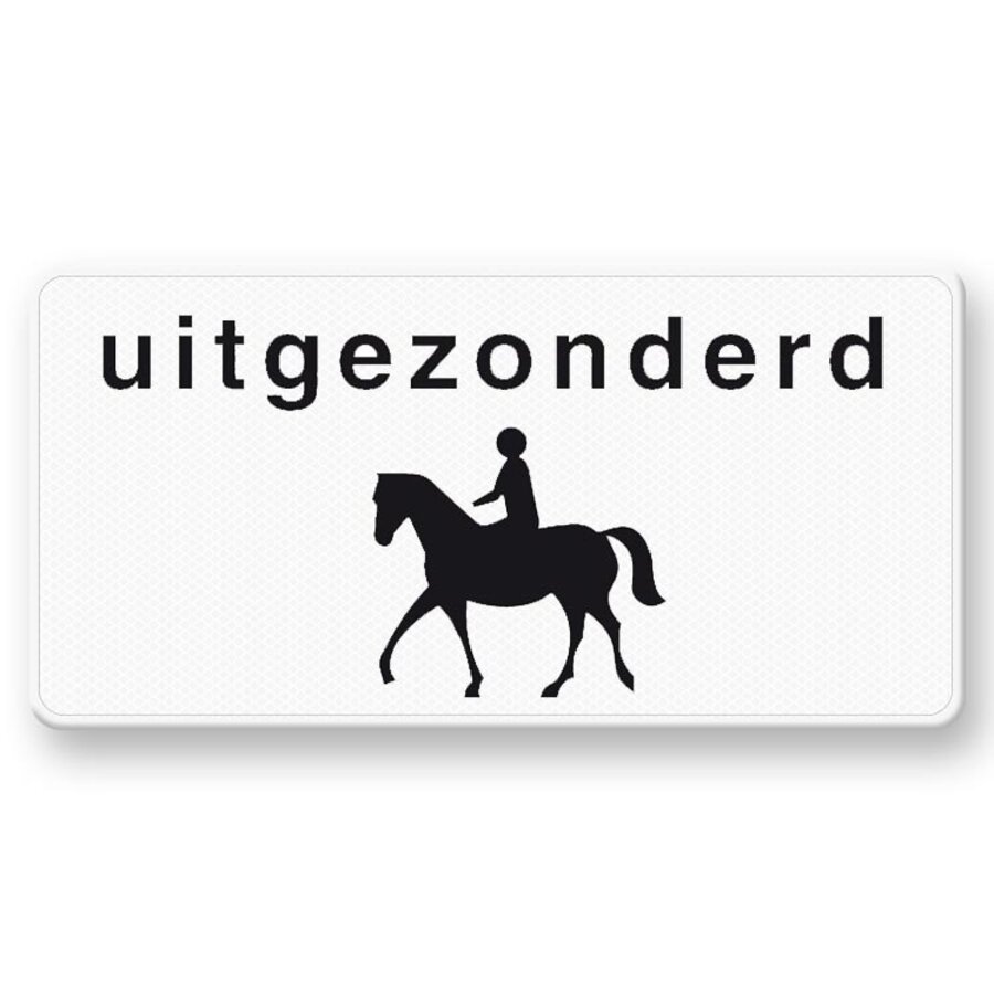Onderbord OB51 Uitgezonderd ruiters Onderbord OB51 Uitgezonderd ruiters
