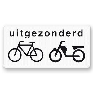 Onderbord OB54 Uitgezonderd fietsers en bromfietsers