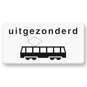 Traffic Sign OB64 Excludes trams