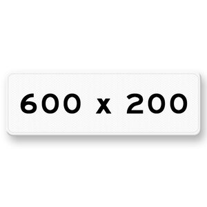 Traffic Sign 600x200 mm