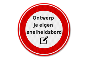 Traffic sign A1 design your own speedsign Traffic sign A1 design your own speedsign