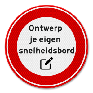 Traffic sign A1 design your own speedsign Traffic sign A1 design your own speedsign