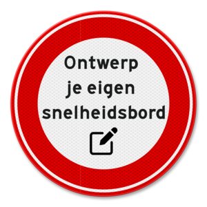 Verkeersbord A1 ontwerp je eigen snelheidsbord