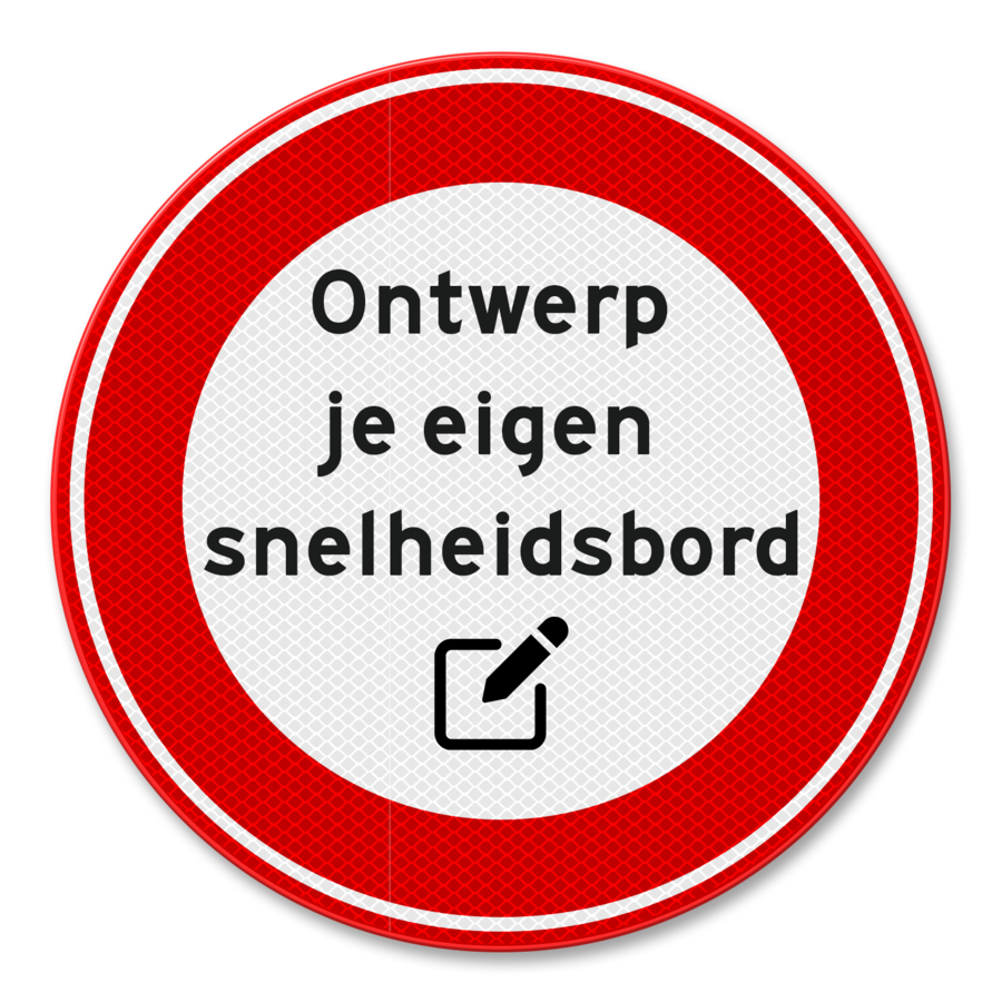 Verkeersbord A1 ontwerp je eigen snelheidsbord