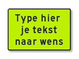 Text sign fluor green reflective with own text, aluminium