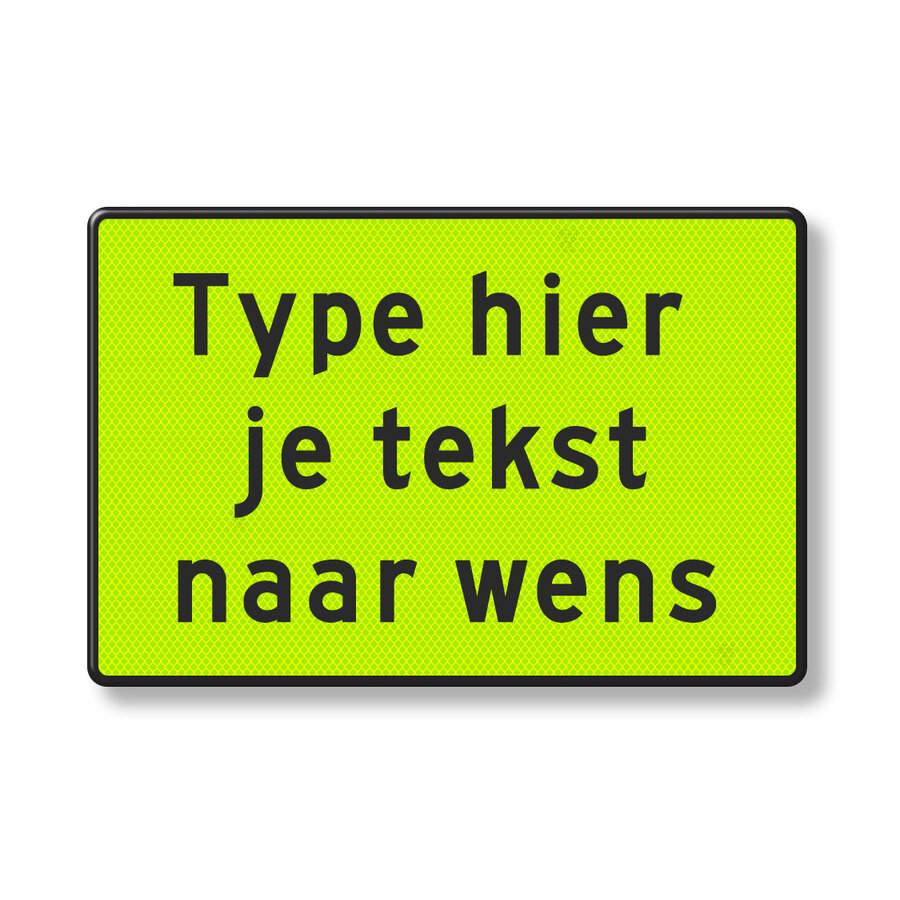 Text sign fluor green reflective with own text, aluminium Text sign fluor green reflective with own text, aluminium