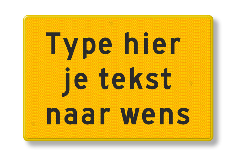 Text sign yellow reflective with own text, aluminium