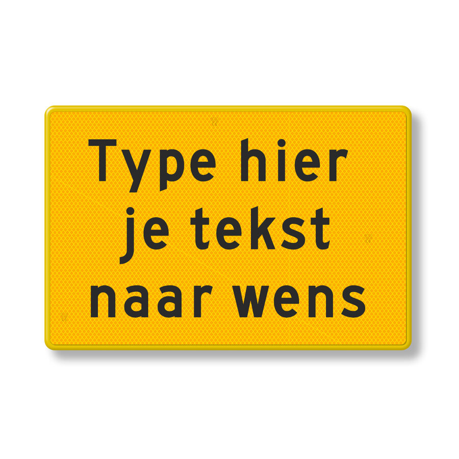 Text sign yellow reflective with own text, aluminium