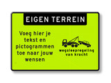 Text sign fluor green reflective with own text and picto's