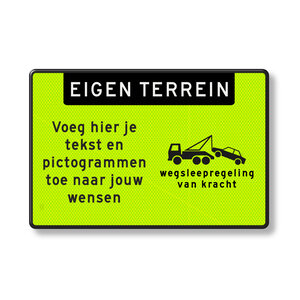 Text sign fluor green reflective with own text and picto's