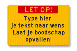 Text sign yellow reflective with banner and own text Text sign yellow reflective with banner and own text