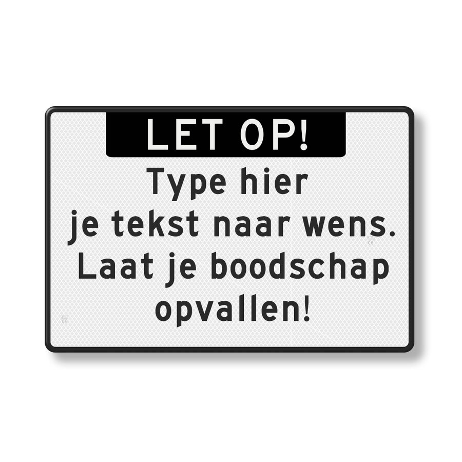 Text sign white/black reflective with banner and own text Text sign white/black reflective with banner and own text