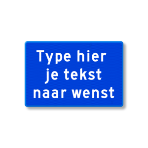 Text sign blue reflective with own text, aluminium