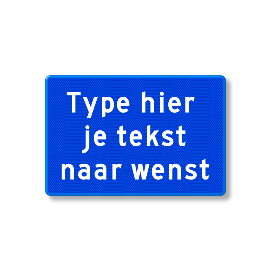 Text sign blue reflective with own text, aluminium