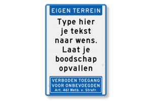 Text sign own terrain, own text, art. 461, blue/white