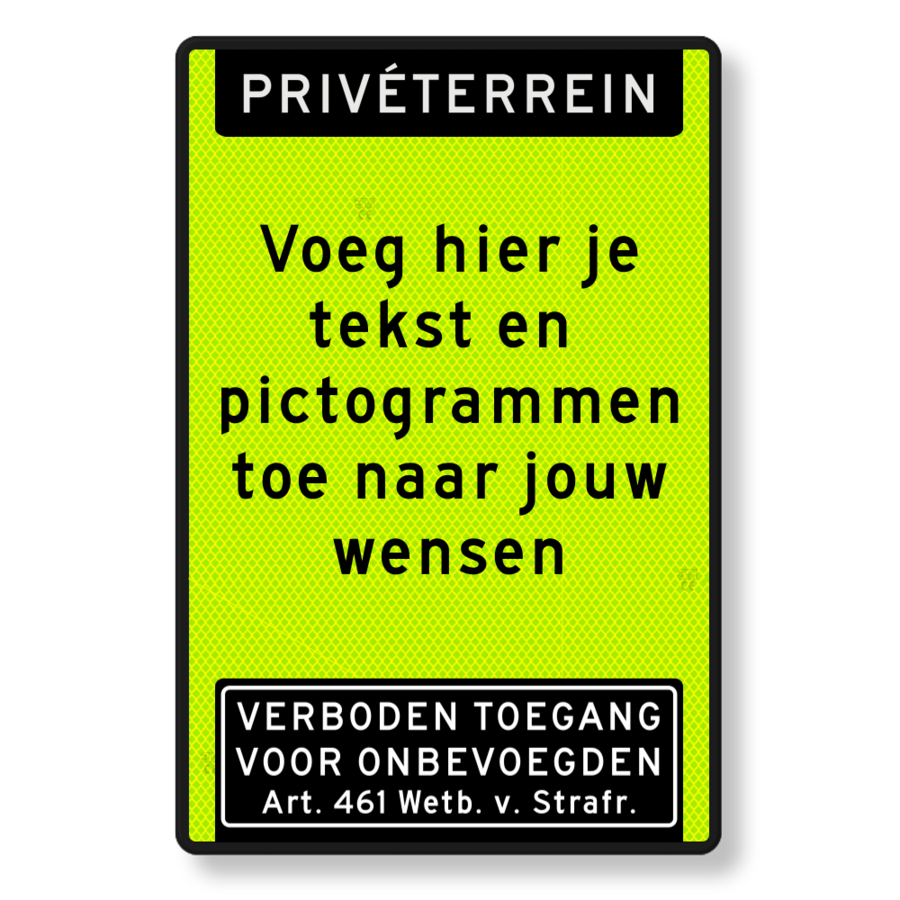 Text sign private terrain, own text, art. 461, FLUOR