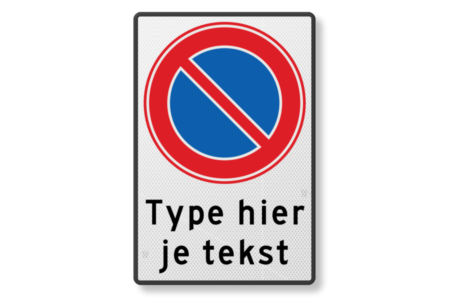 Parking prohibition sign E1 with your own text