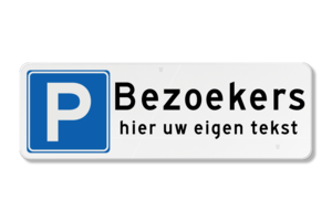 Parking sign visitors with own text Parking sign visitors with own text