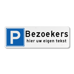 Parking sign visitors with own text Parking sign visitors with own text