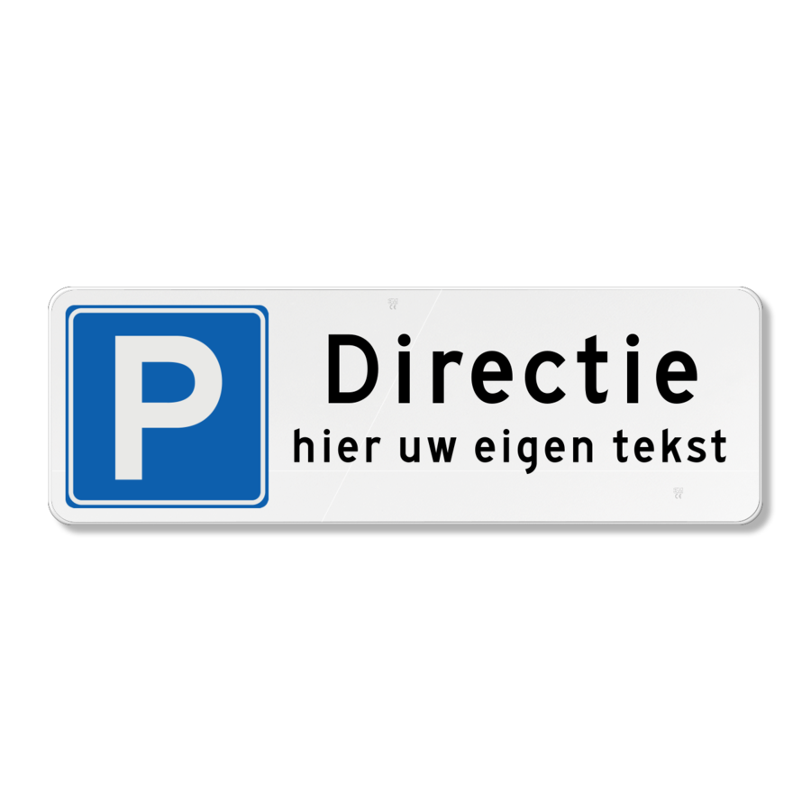 Parking sign managing board own text Parking sign managing board own text