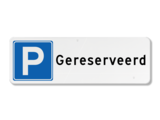 Parkeerbord gereserveerd