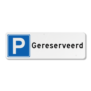 Parkeerbord gereserveerd