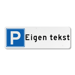 Parking sign own text