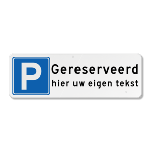 Parking sign reserved own text