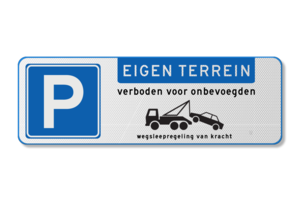 Parkeerbord eigen terrein verboden onbevoegden