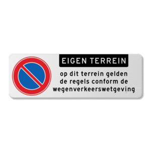 Parkeerbord eigen terrein wegenverkeerswetgeving
