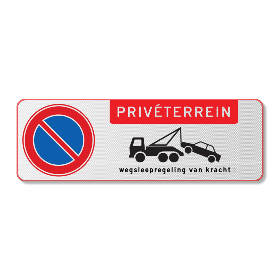 Parkeerbord prive terrein wegsleepregeling