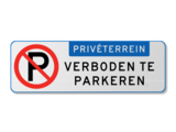 Parkeerbord prive terrein verboden te parkeren