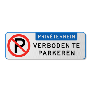 Parkeerbord prive terrein verboden te parkeren