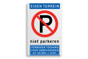 Traffic sign no parking, own property, art. 461