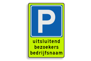 Parking sign E4 only parking visitors