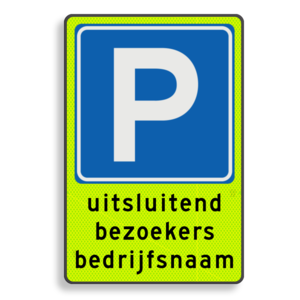 Parking sign E4 only parking visitors